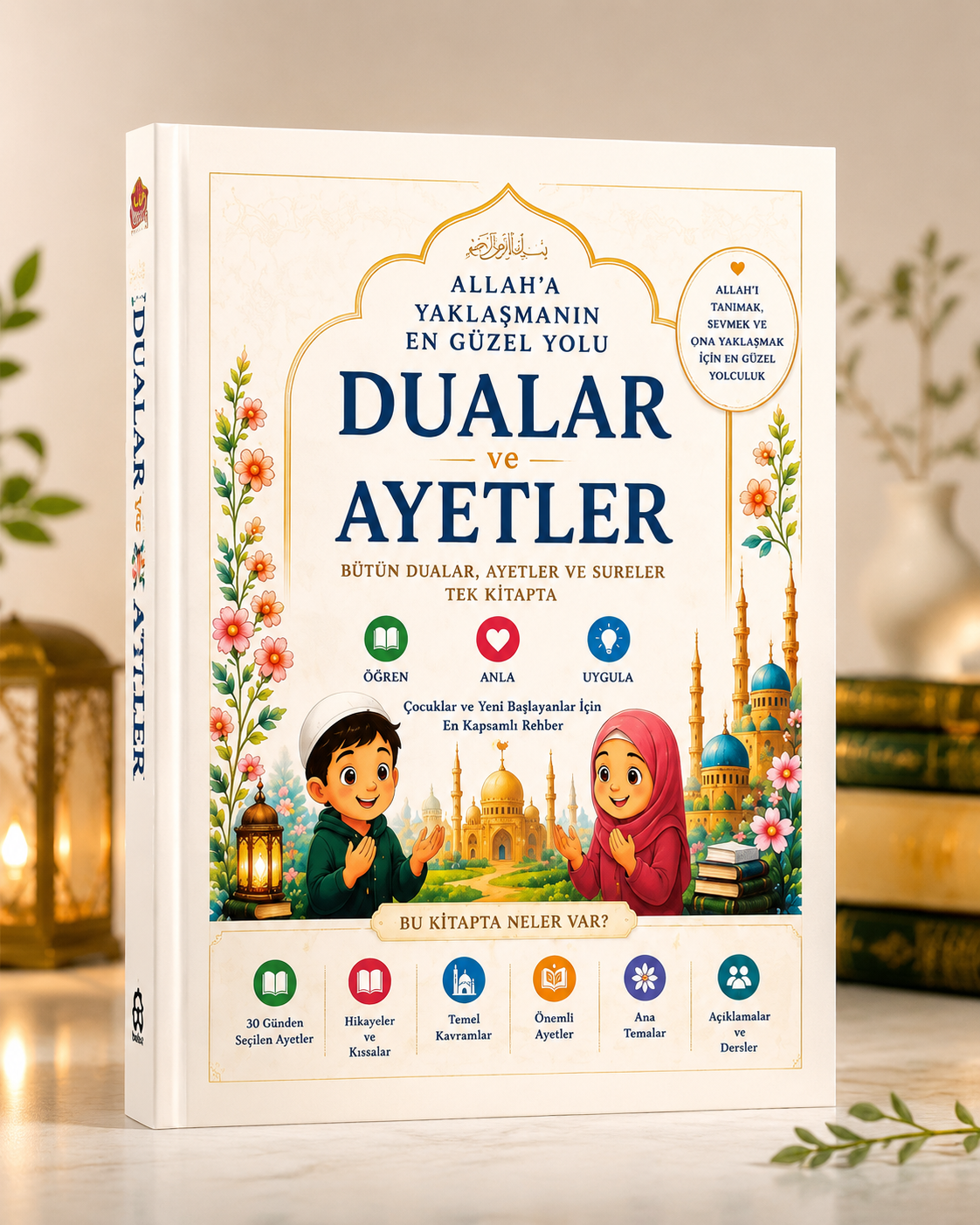 Nurun İzinde – Dualar ve Ayetlerle Kolay Rehber
